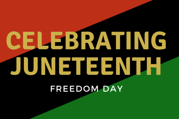 Yellow text reading "Celebrating Juneteenth: Freedom Day" over a red, black, and green background